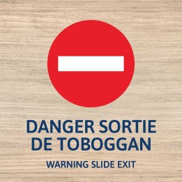 Danger slide exit